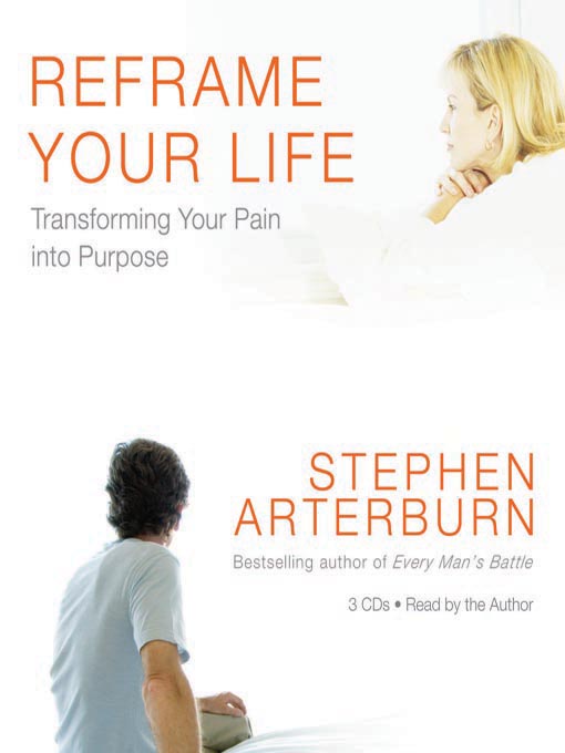 Title details for Reframe Your Life by Stephen Arterburn - Available